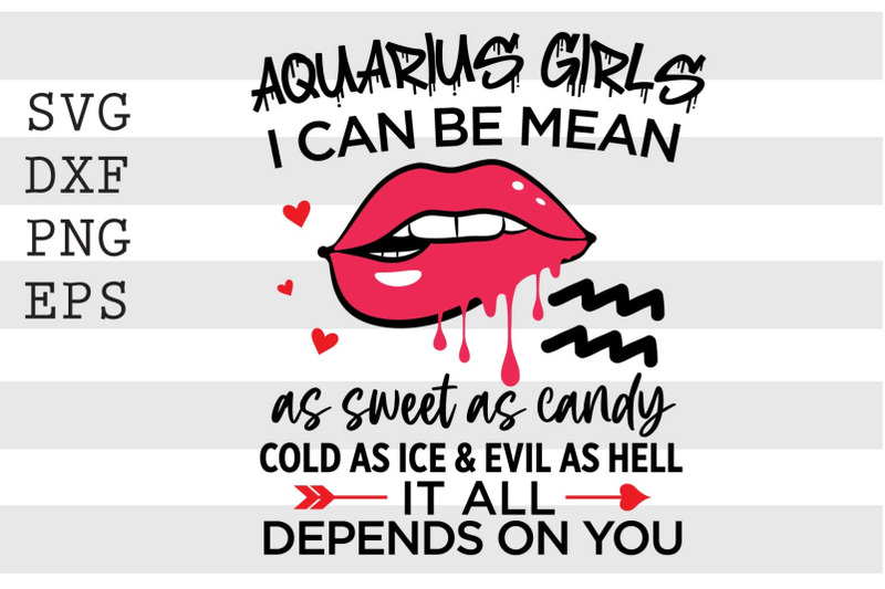 aquarius-girls-i-can-be-mean-or-as-sweet-as-candy-svg