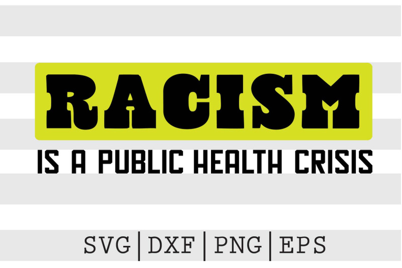 racism-is-a-public-health-crisis-svg