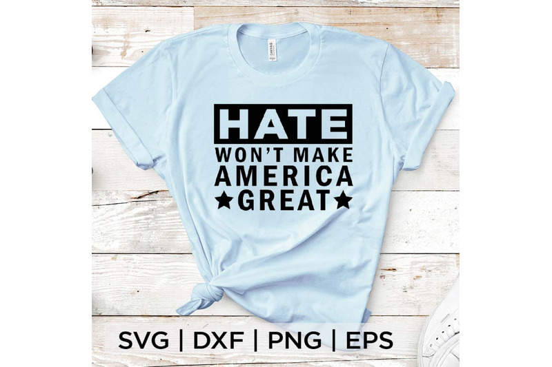 hate-wont-make-america-great-svg