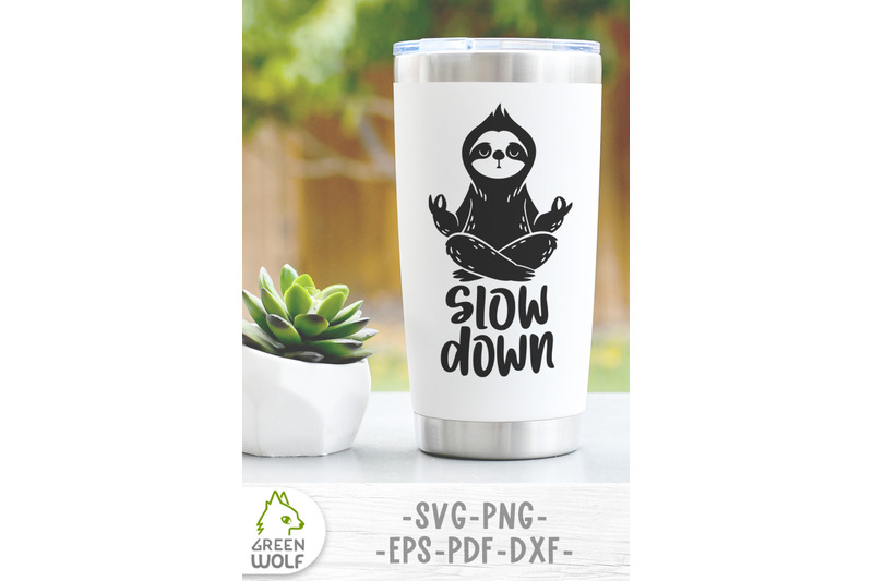 sloth-yoga-svg-tumbler-svg-design-sloth-quotes-svg-cut-files-slow-down
