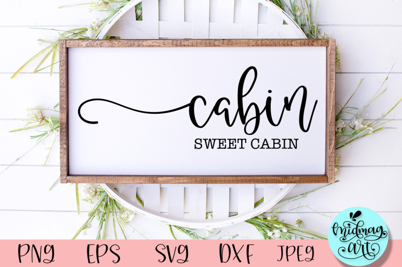 cabin-sweet-cabin-wood-sign-svg