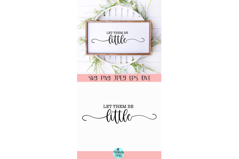 let-them-be-little-wood-sign-svg-nursery-wood-sign-svg