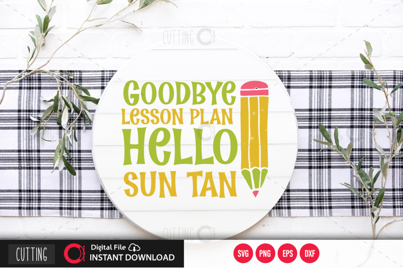 goodbye-lesson-plan-hello-sun-tan-svg