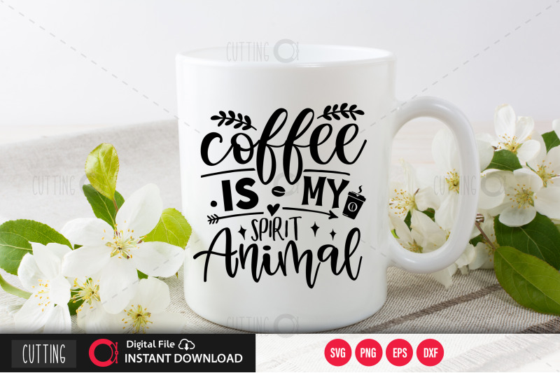 coffee-is-my-spirit-animal-svg