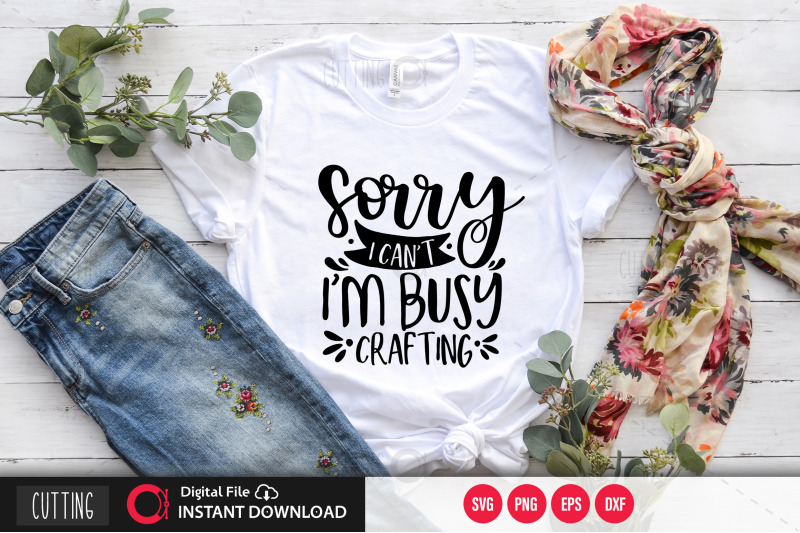 sorry-i-cant-im-busy-crafting-svg