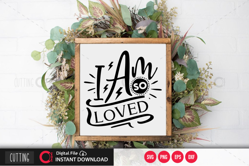 i-am-so-loved-svg