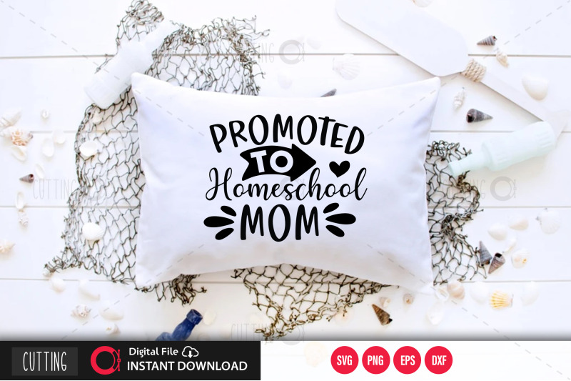 promoted-to-homeschool-mom-svg