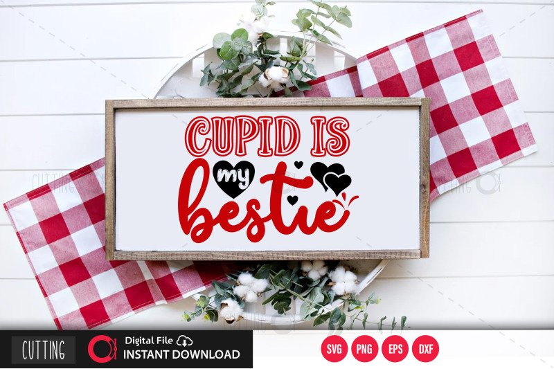 cupid-is-my-bestie-svg