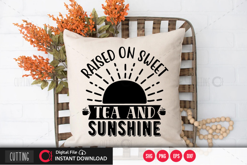 raised-on-sweet-tea-and-sunshine-svg