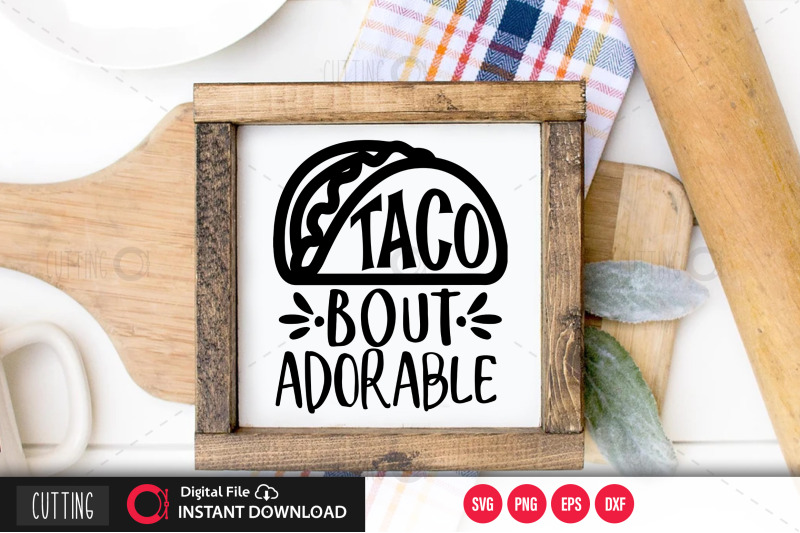 taco-bout-adorable-svg