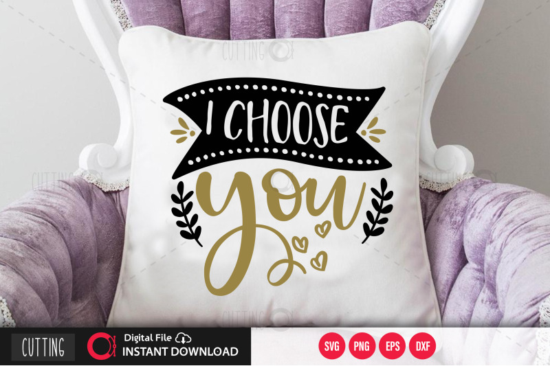 i-choose-you-svg