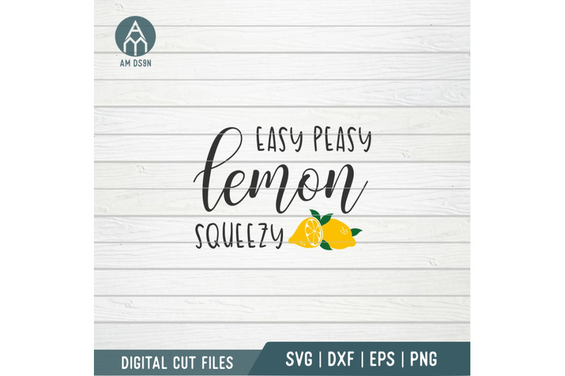 easy-peasy-lemon-squeezy-svg-summer-svg-cut-file