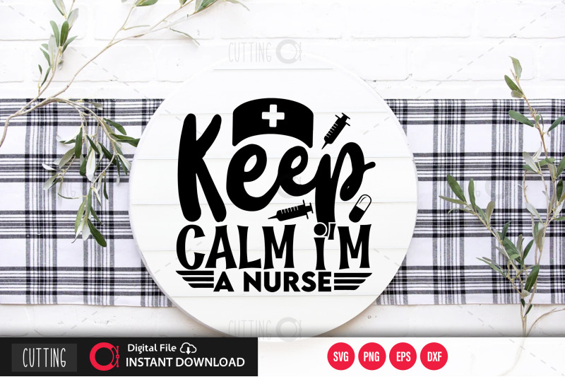 keep-calm-im-a-nurse-svg