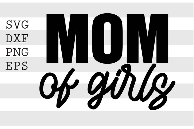 mom-of-girls-svg