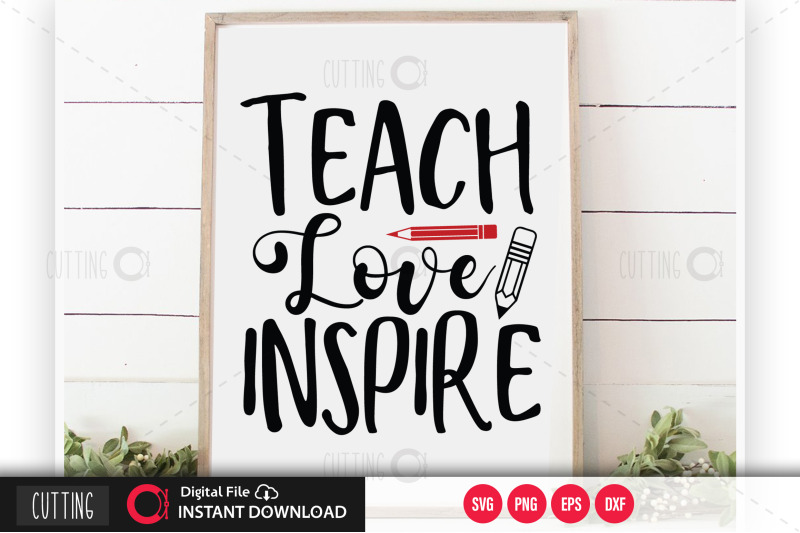 teach-love-inspire-svg