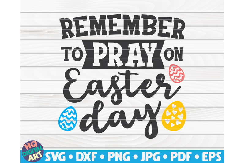 remember-to-pray-on-easter-day-svg-easter-quote