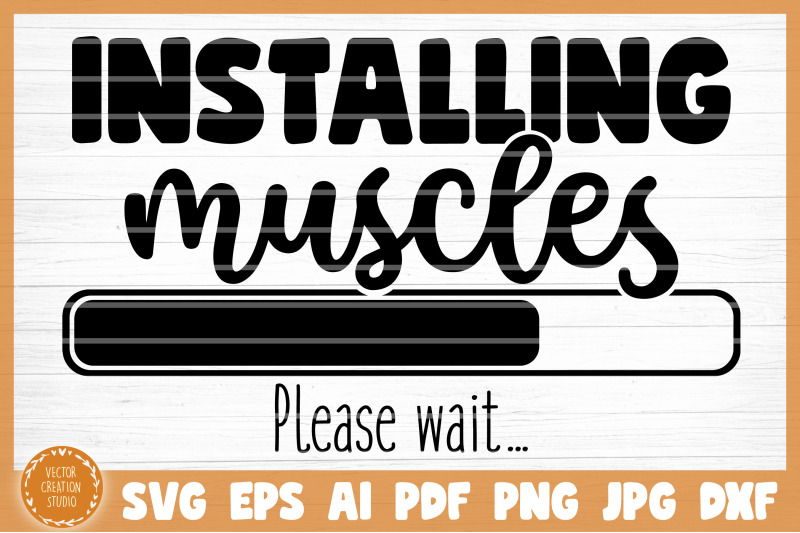 installing-muscle-please-wait-gym-svg-cut-file