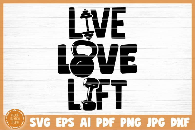 live-love-lift-gym-svg-cut-file