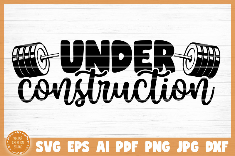 under-construction-gym-svg-cut-file