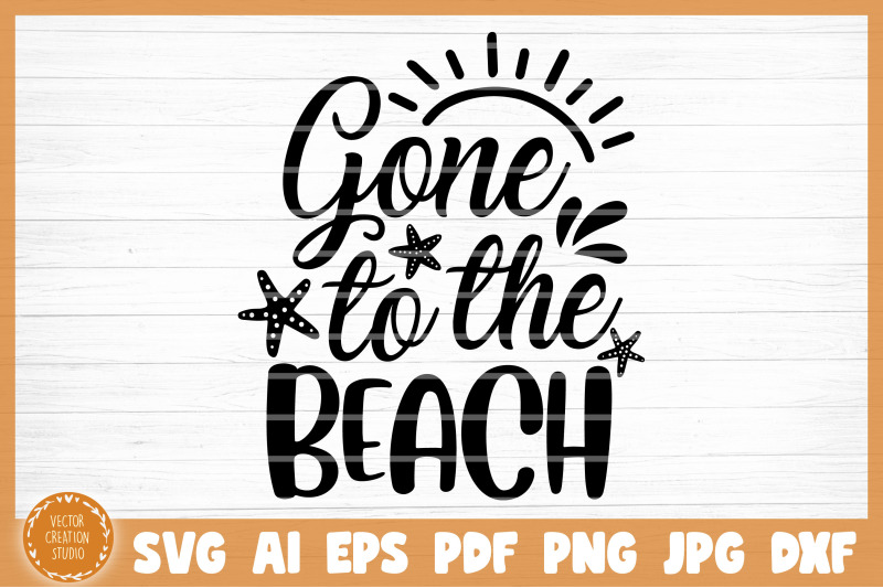 gone-to-the-beach-summer-svg-cut-file