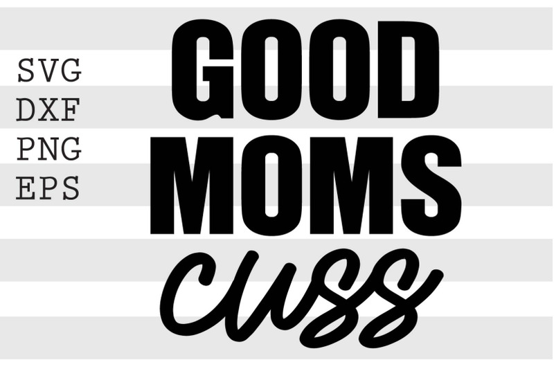 good-moms-cuss-svg