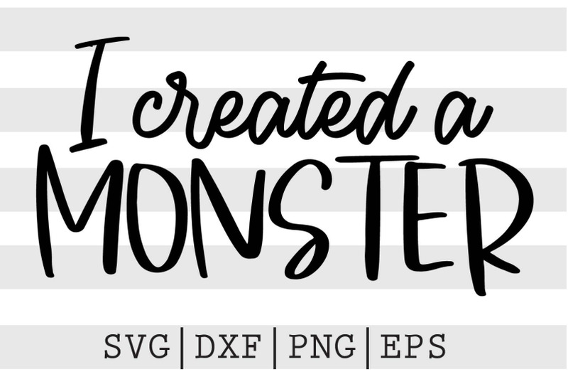 i-created-a-monster-svg