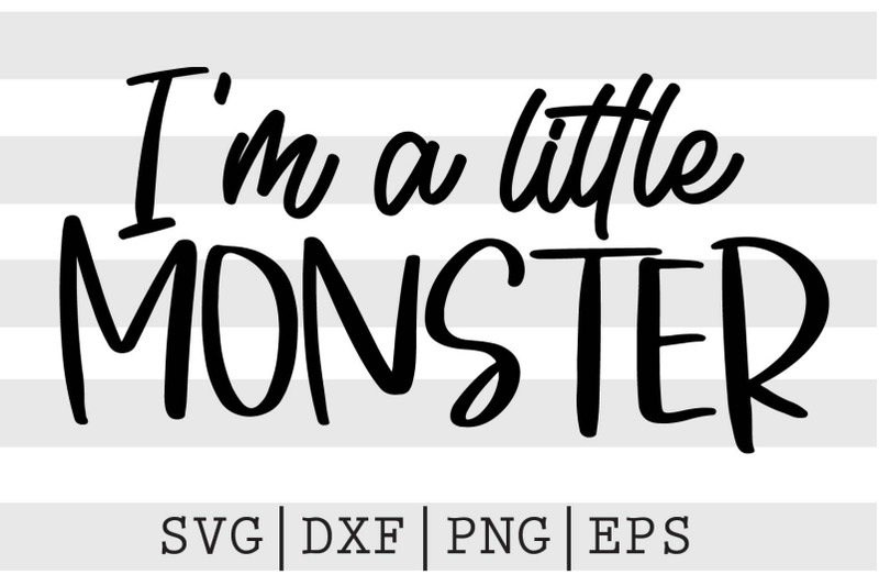 im-a-little-monster-svg