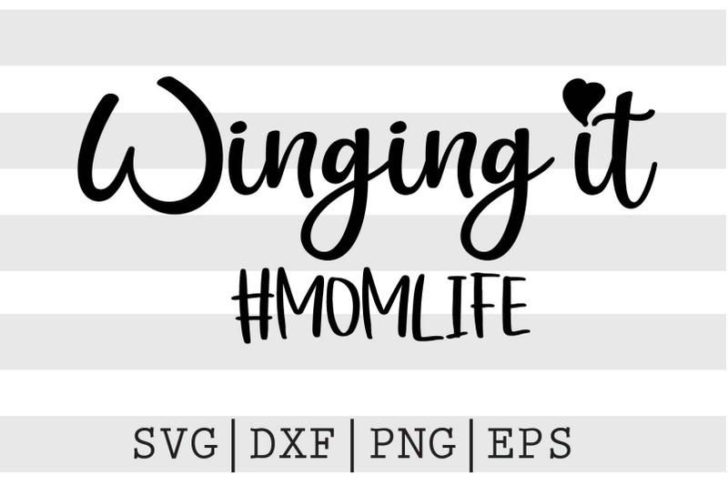 winging-it-hashtagmomlife-svg