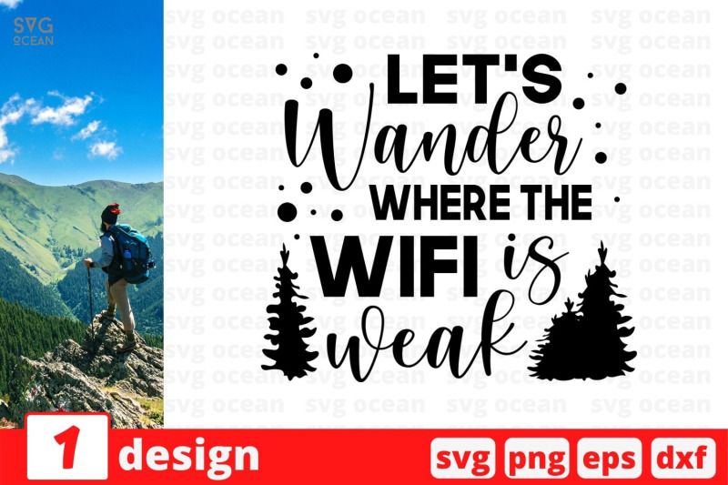 let-039-s-wander-where-the-wifi-is-weak-svg-cut-file