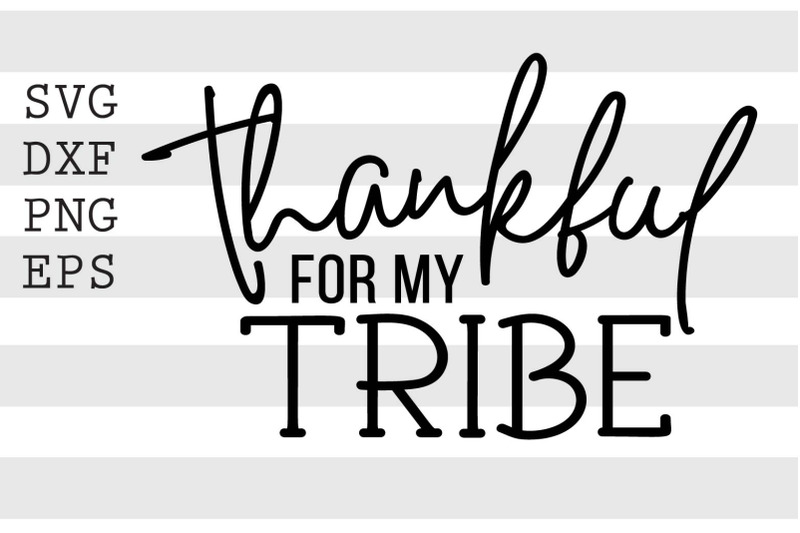 thankful-for-my-tribe-svg