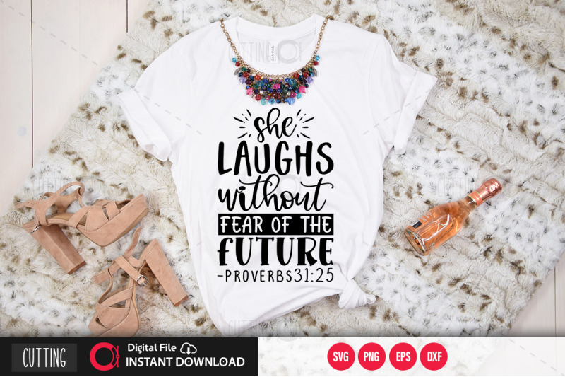 she-laughs-without-fear-of-the-future-proverbs31-25-svg