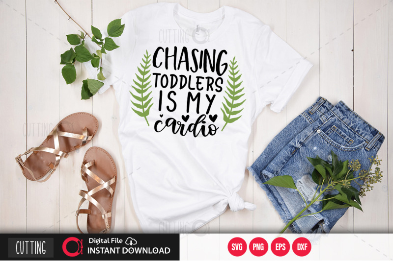 chasing-toddlers-is-my-cardio-svg