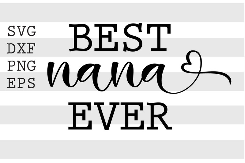 best-nana-ever-svg