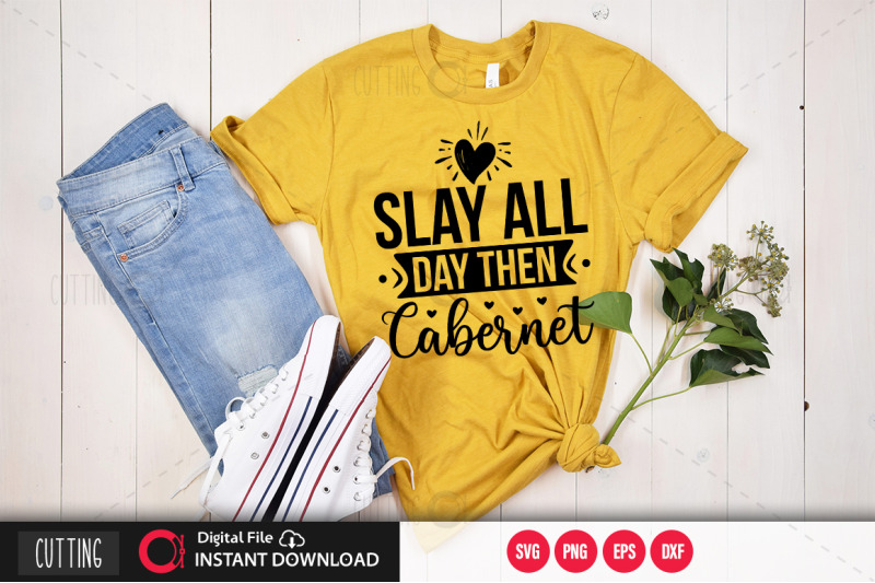 slay-all-day-then-cabernet-2-01-svg