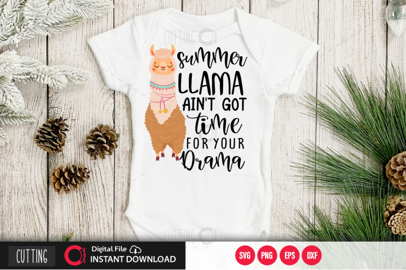 summer-llama-ain-039-t-got-time-for-your-drama-svg