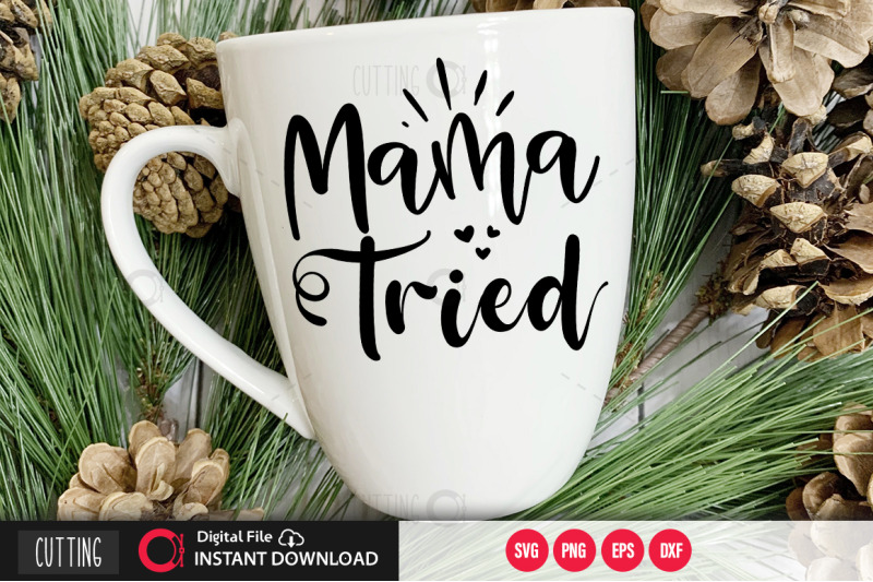 mama-tried-svg