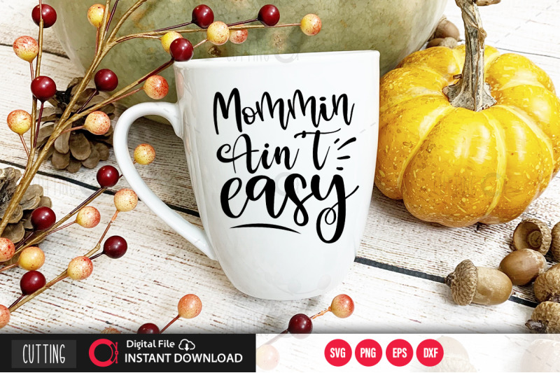 mommin-ain-039-t-easy