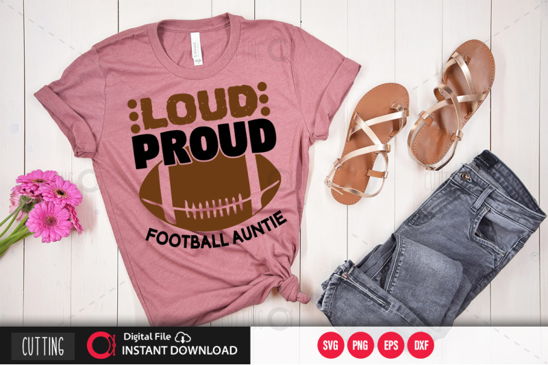 loud-proud-football-auntie-svg