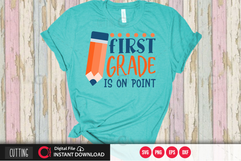 first-grade-is-on-point-svg