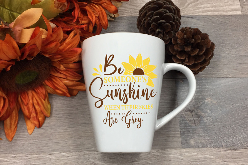 be-someone-039-s-sunshine-when-their-skies-are-sunflower-svg