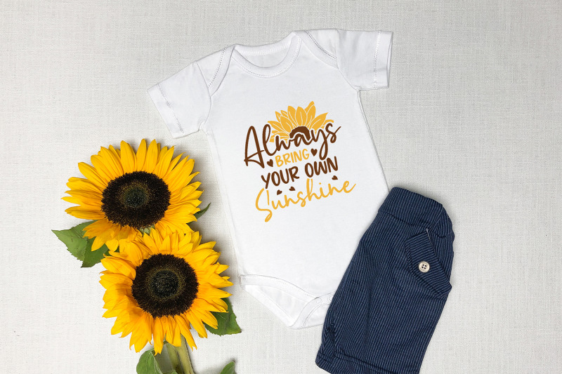 always-bring-your-own-sunshine-sunflower-svg