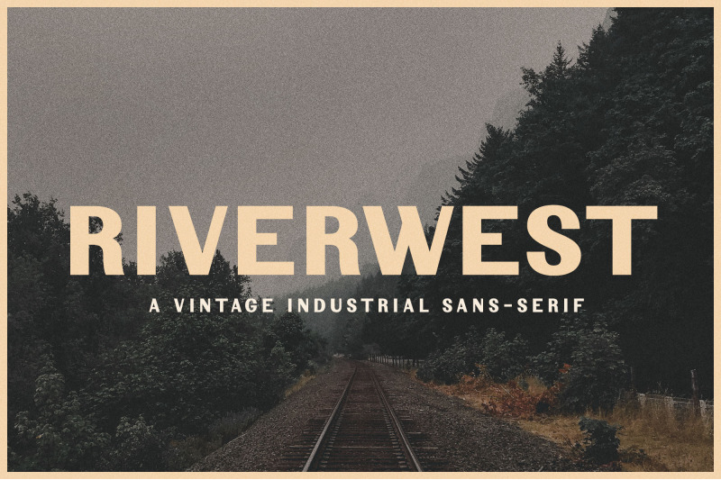 riverwest-vintage-industrial-sans