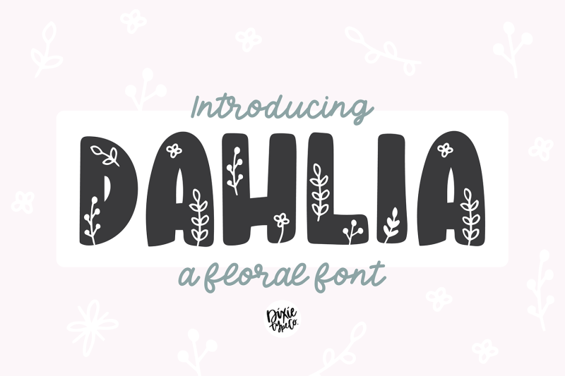 dahlia-scandinavian-floral-font