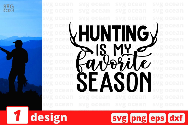 hunting-is-my-favorite-season-svg-cut-file