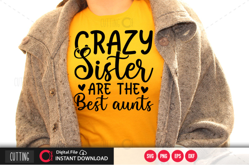 crazy-sister-are-the-best-aunts-svg