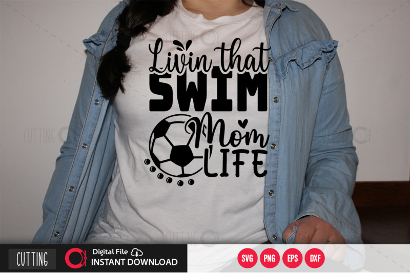 livin-that-swim-mom-life-svg