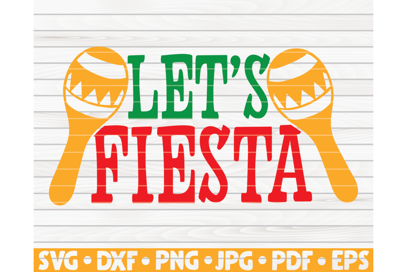 let-039-s-fiesta-svg-cinco-de-mayo-quote