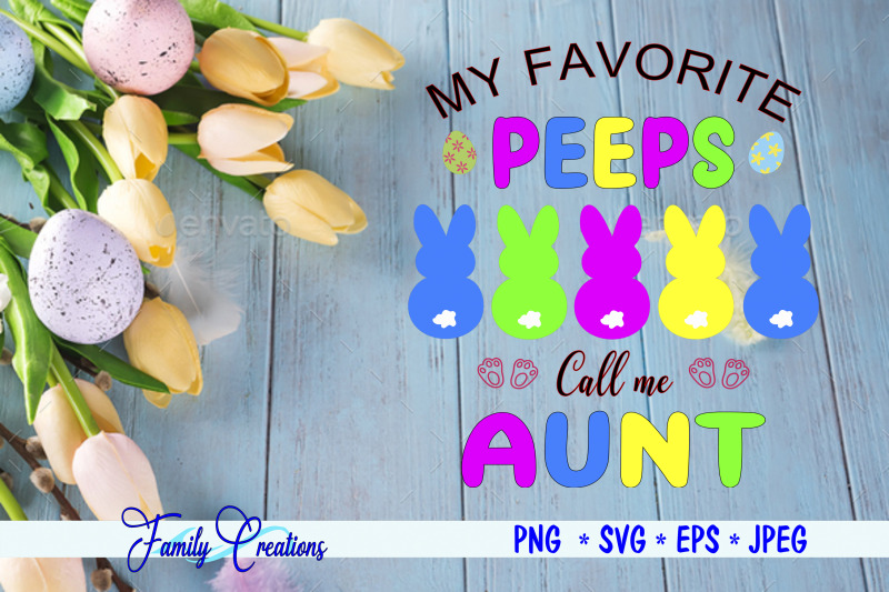 my-favorite-peeps-call-me-aunt