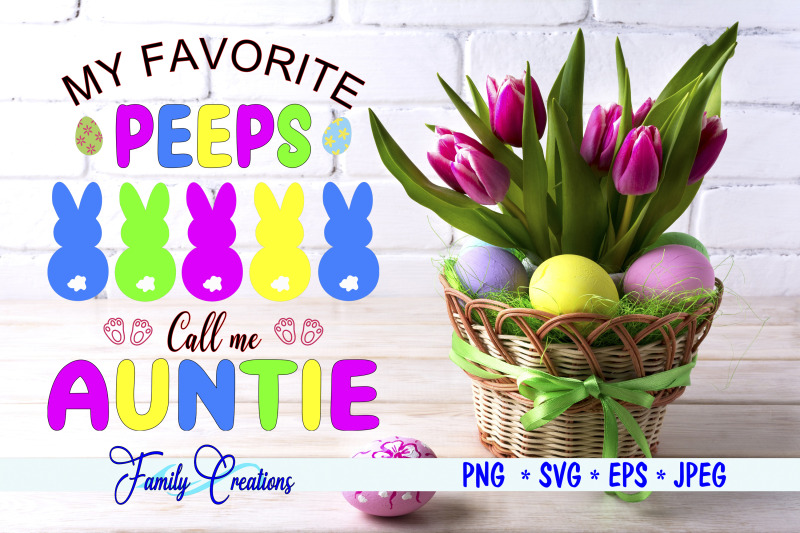 my-favorite-peeps-call-me-auntie