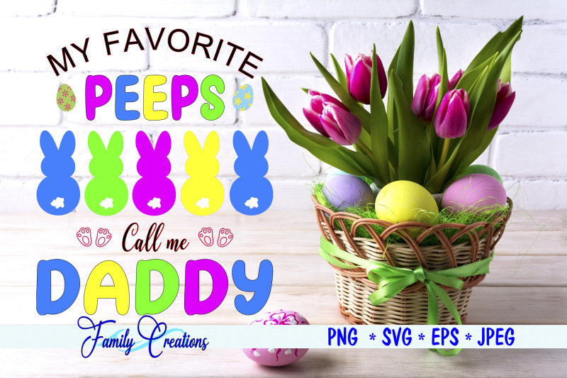 my-favorite-peeps-call-me-daddy